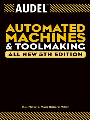 cover image of Audel Automated Machines and Toolmaking